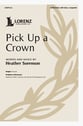 Pick Up a Crown SATB choral sheet music cover